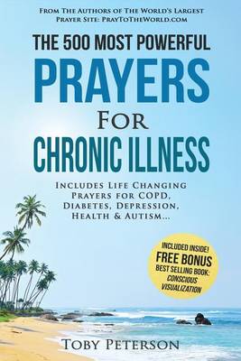 Book cover for Prayer the 500 Most Powerful Prayers for Chronic Illness