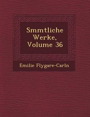 Book cover for S Mmtliche Werke, Volume 36