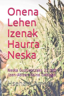 Book cover for Onena Lehen Izenak Haurra Neska