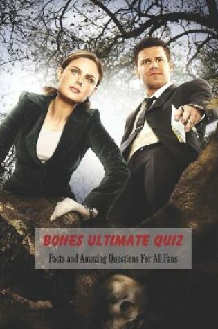 Cover of Bones Ultimate Quiz