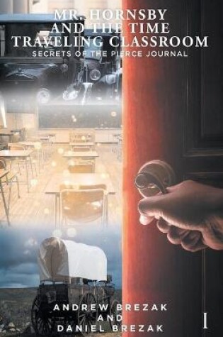 Cover of Mr. Hornsby and the Time Traveling Classroom