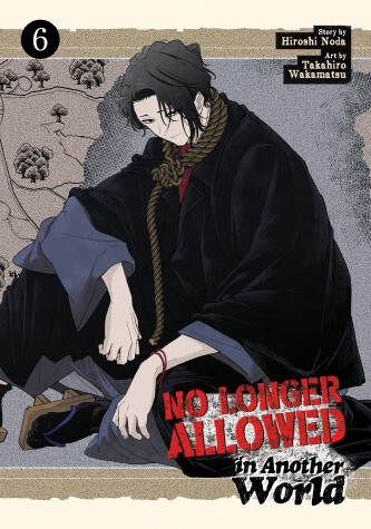 Cover of No Longer Allowed In Another World Vol. 6