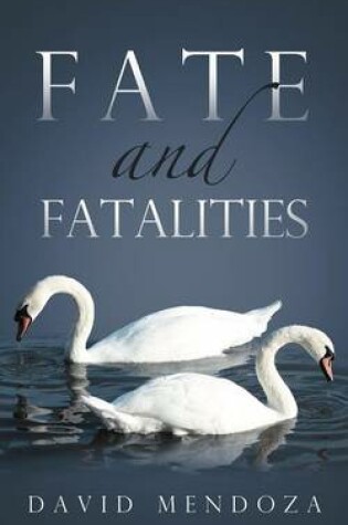 Cover of Fate and Fatalities