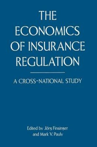 Cover of The Economics of Insurance Regulation