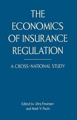 Book cover for The Economics of Insurance Regulation