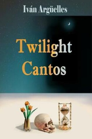 Cover of Twilight Cantos