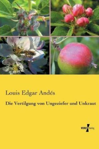 Cover of Die Vertilgung von Ungeziefer und Unkraut