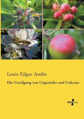 Book cover for Die Vertilgung von Ungeziefer und Unkraut