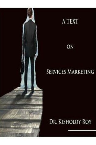 Cover of A Text on Services Marketing