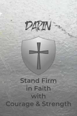 Book cover for Darin Stand Firm in Faith with Courage & Strength