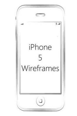 Cover of iPhone 5 Wireframes