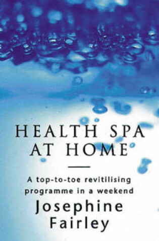 Cover of Health Spa at Home