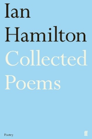 Cover of Ian Hamilton Collected Poems