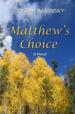 Cover of Matthew's Choice - Book I