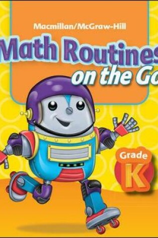 Cover of Math Connects Grade K, Math Routines on the Go