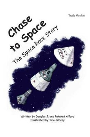 Cover of Chase to Space - Trade Version