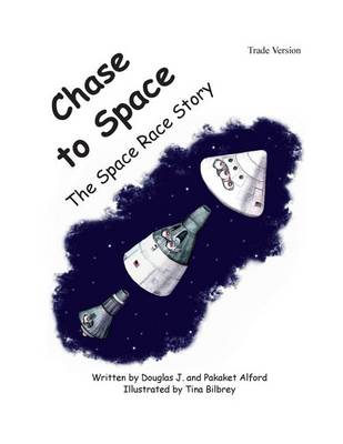 Book cover for Chase to Space - Trade Version