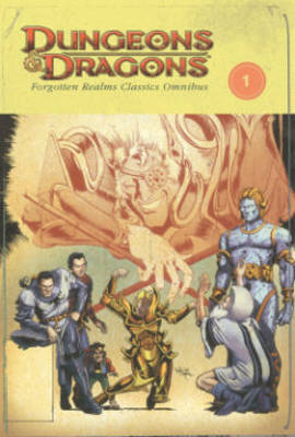 Book cover for Dungeons & Dragons: Forgotten Realms Classics Omnibus Volume 1