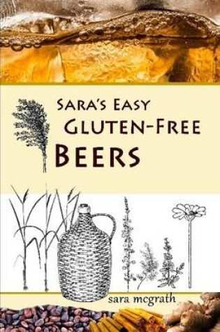 Cover of Sara's Easy Gluten-Free Beers