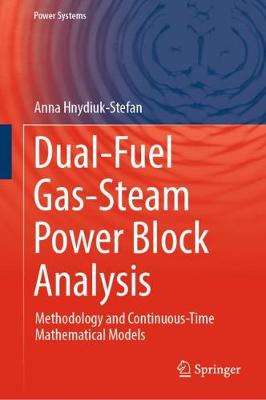 Cover of Dual-Fuel Gas-Steam Power Block Analysis