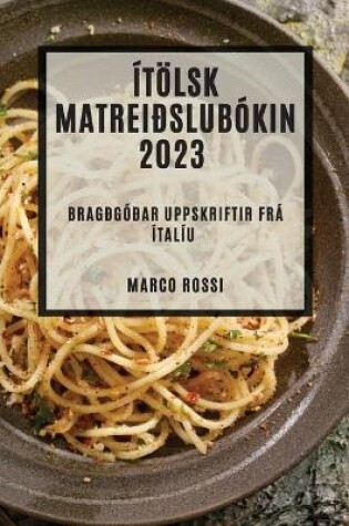 Cover of Ítölsk matreiðslubókin 2023