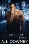 Book cover for His Wild Blue Rose