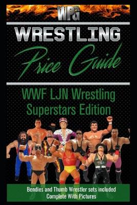 Book cover for Wrestling Price Guide WWF LJN Wrestling Superstars Edition