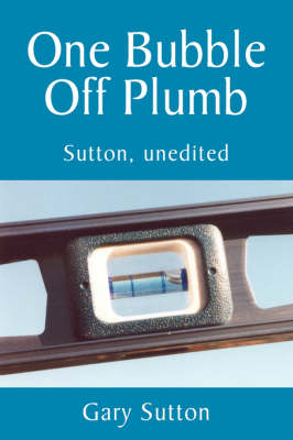 Book cover for One Bubble Off Plumb