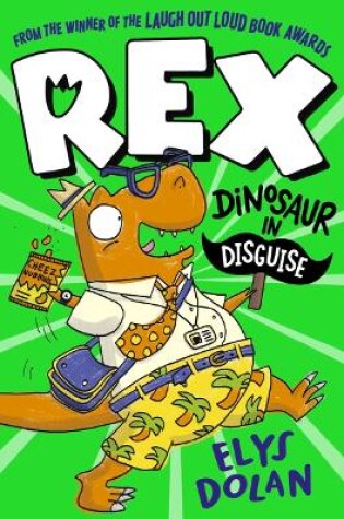 Cover of Rex: Dinosaur in Disguise