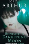 Book cover for Beneath A Darkening Moon