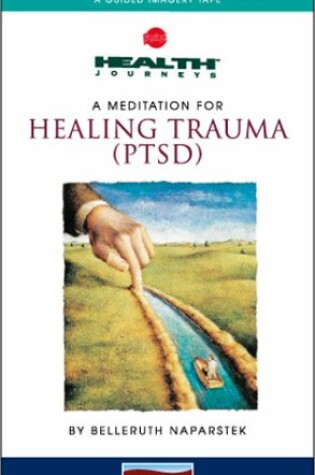 Cover of A Guided Meditation for Healing Trauma (Ptsd)