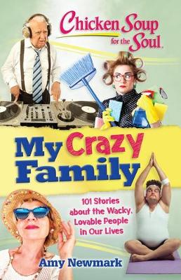 Book cover for Chicken Soup for the Soul: My Crazy Family