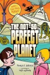 Book cover for 2 the Not-So-Perfect Planet