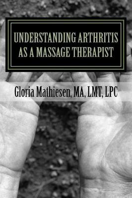 Book cover for Understanding Arthritis as a Massage Therapist