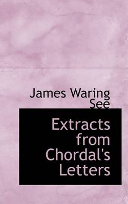 Cover of Extracts from Chordal's Letters