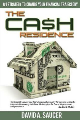 Cover of The CA$H Residence