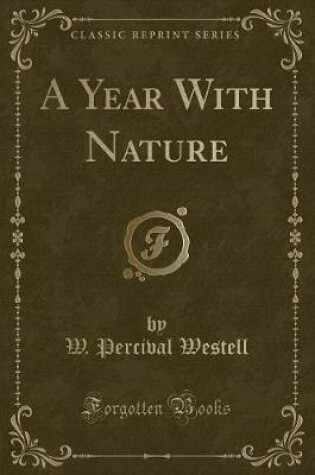 Cover of A Year with Nature (Classic Reprint)