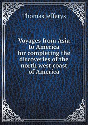 Book cover for Voyages from Asia to America for completing the discoveries of the north west coast of America