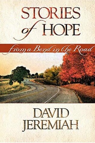 Cover of Stories of Hope from a Bend in the Road
