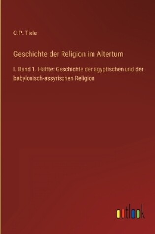 Cover of Geschichte der Religion im Altertum