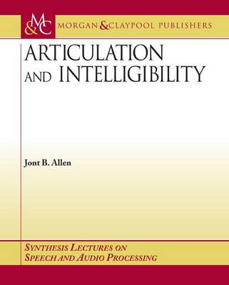 Book cover for Articulation and Intelligibility