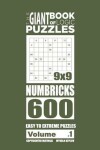 Book cover for The Giant Book of Logic Puzzles - Numbricks 600 Easy to Extreme Puzzles (Volume
