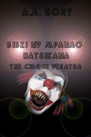 Cover of Bibzi NY Mpanao Hatsikana the Cirque Peratra