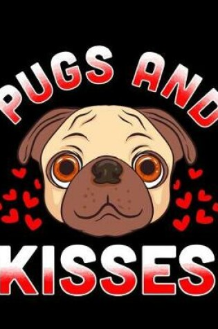 Cover of Pugs and kisses