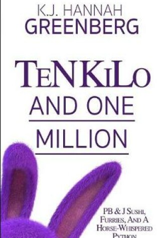 Cover of Ten Kilo and One Million