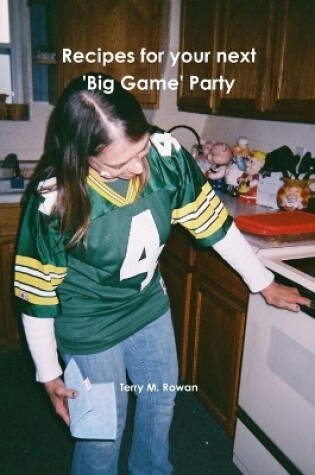 Cover of Recipes for your next 'Big Game' Party