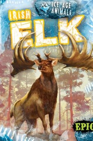 Cover of Irish Elk