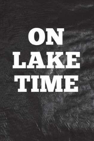 Cover of On Lake Time