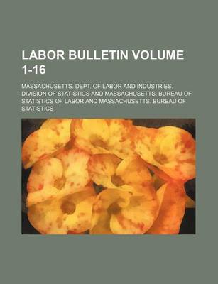 Book cover for Labor Bulletin Volume 1-16