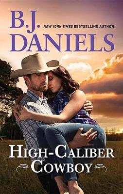 Book cover for High-Caliber Cowboy